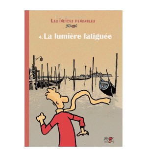 La lumière fatiguée