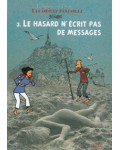 Le hasard n'écrit pas de message