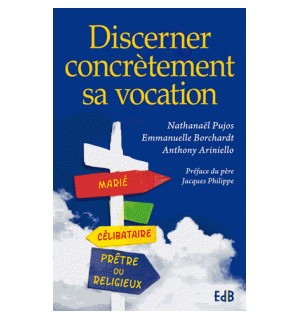 Discerner concrètement sa vocation