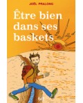 Etre bien dans ses baskets