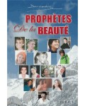 Prophètes de la beauté