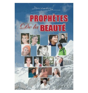 Prophètes de la beauté