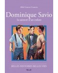 Dominique Savio, la sainteté d'un enfant