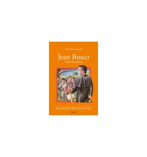 Jean Bosco, l'ami des jeunes
