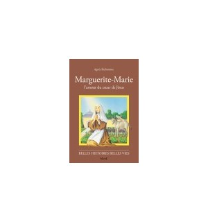 Marguerite-Marie, l'amour du Coeur de Jésus