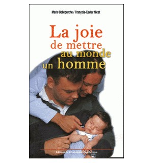 La joie de mettre au monde un homme