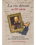 La vie dévote au XXI° siècle