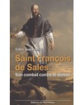 Saint François de Sales, son combat contre le démon