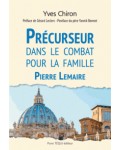 Précurseur dans le combat pour la famille