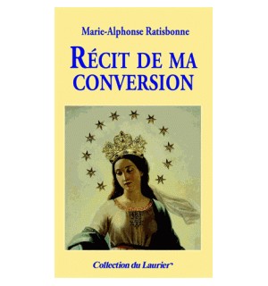 Récit de ma conversion