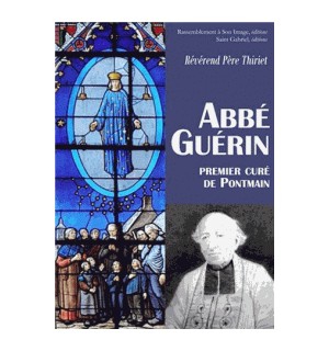 Abbé Guérin, premier curé de Pontmain