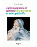 L'accompagnement spirituel de la personne en soins palliatifs