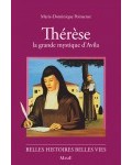 Thérèse, la grande mystique d'Avila