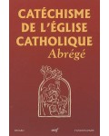 Catéchisme de l’Eglise catholique abrégé