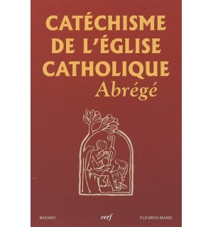 Catéchisme de l’Eglise catholique abrégé