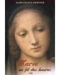 Marie au fil des heures