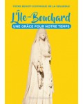 L'Île-Bouchard, une grâce pour notre temps