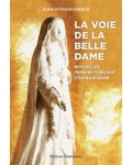 La voie de la Belle Dame