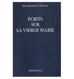 Ecrits sur la Vierge Marie