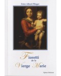 Fioretti de la Vierge Marie