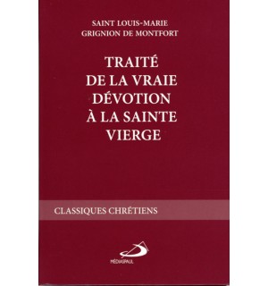 Traité de la vraie dévotion à la Vierge Marie