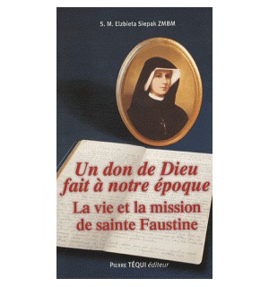 Un don de Dieu fait à notre époque