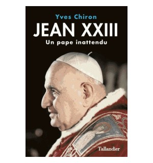 Jean XXIII, un pape inattendu