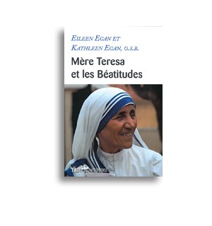 Mère Teresa et les Béatitudes