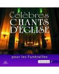 Célèbres chants d'Église pour les Funérailles vol 2