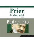 Prier le chapelet avec Padre Pio 