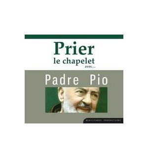 Prier le chapelet avec Padre Pio 