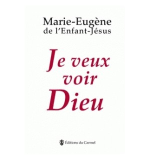 Je veux voir Dieu