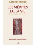 Les mérites de la vie