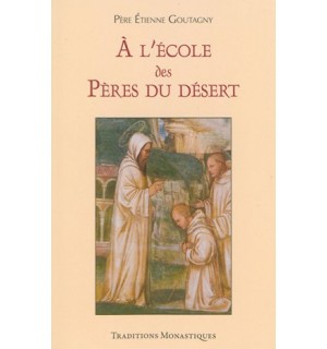 A l'école des Pères du désert