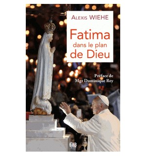 Fatima dans le plan de Dieu