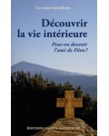 Découvrir la vie intérieure