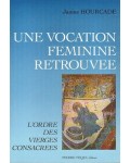 Une vocation féminine retrouvée