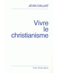 Vivre le christianisme