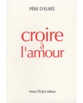 Croire à l'Amour