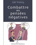 Combattre ses pensées négatives