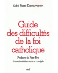 Guide des difficultés de la foi catholique