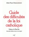 Guide des difficultés de la foi catholique