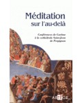 Méditations sur l'au-delà