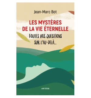 Les mystères de la vie éternelle