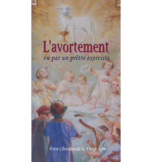 L'avortement vu par un prêtre exorciste