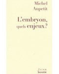 L'embryon, quels enjeux?