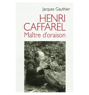 Henri Caffarel, maître d'oraison