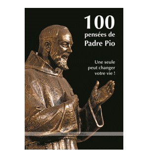 100 pensées de Padre Pio