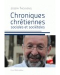 Chroniques chrétiennes, sociales et sociétales