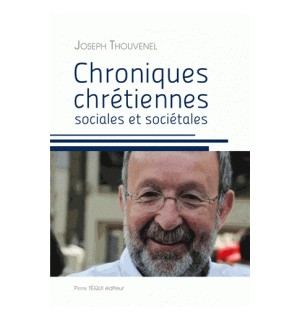 Chroniques chrétiennes, sociales et sociétales